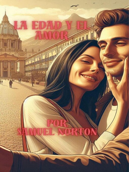 Title details for La Edad y el Amor by SAMUEL NORTON - Available